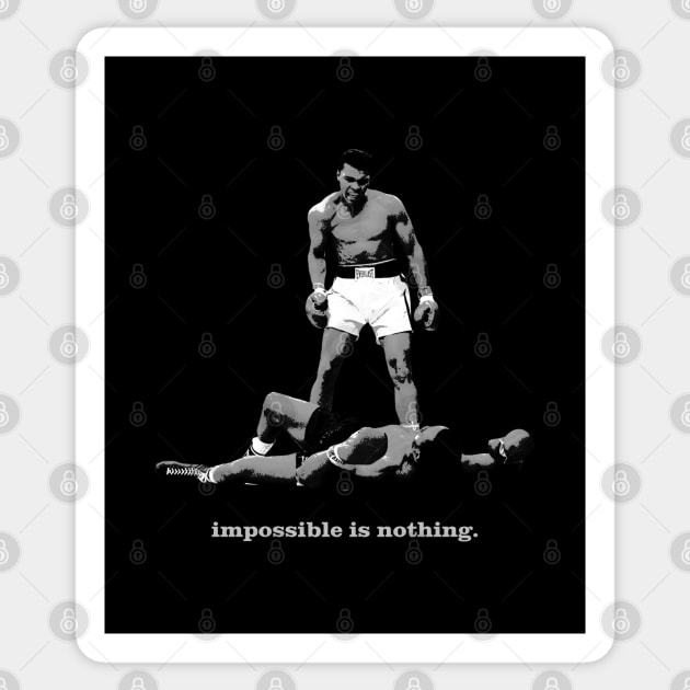 Impossible Is Nothing Sticker by NotoriousMedia